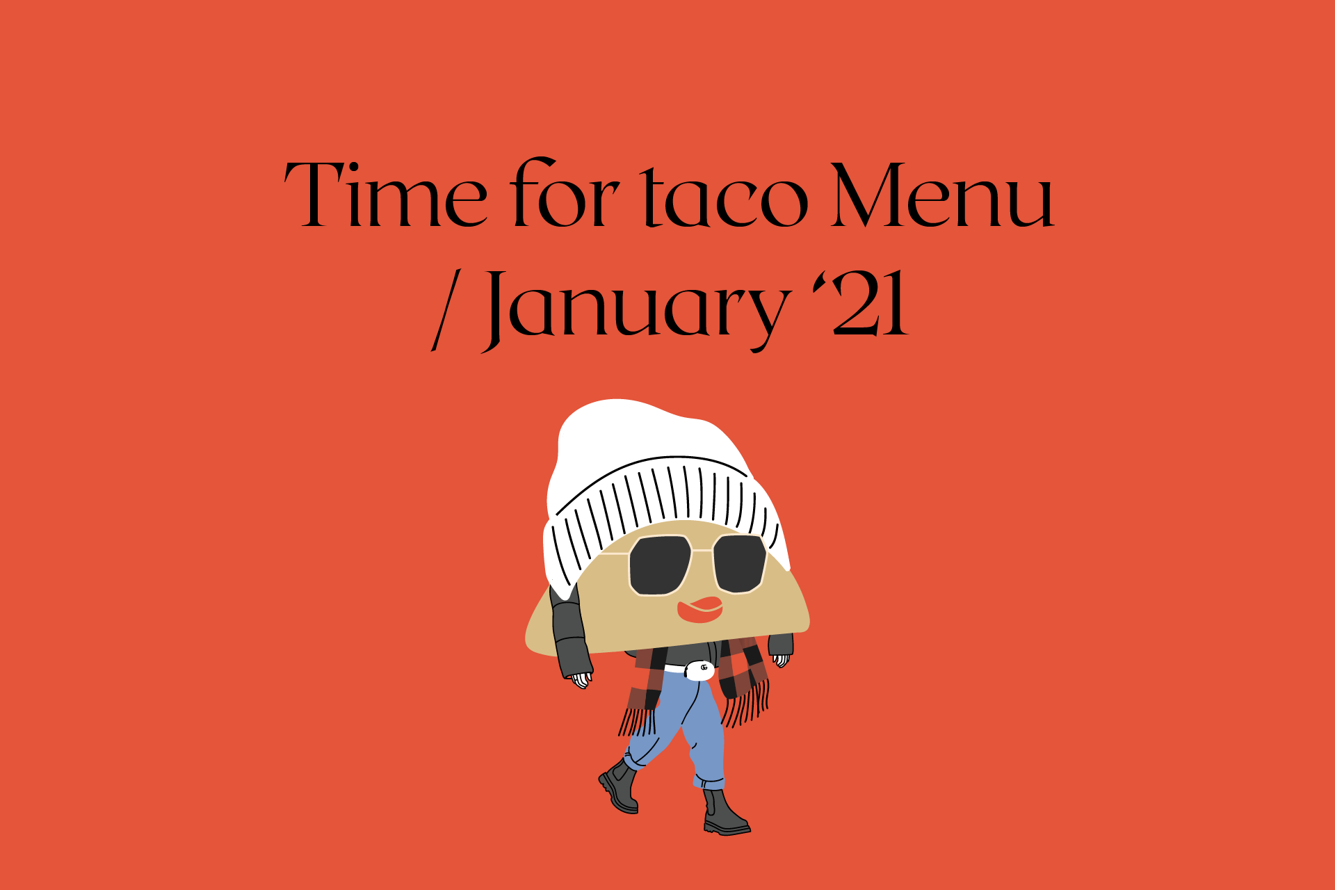 Time for taco Menu / January ’21