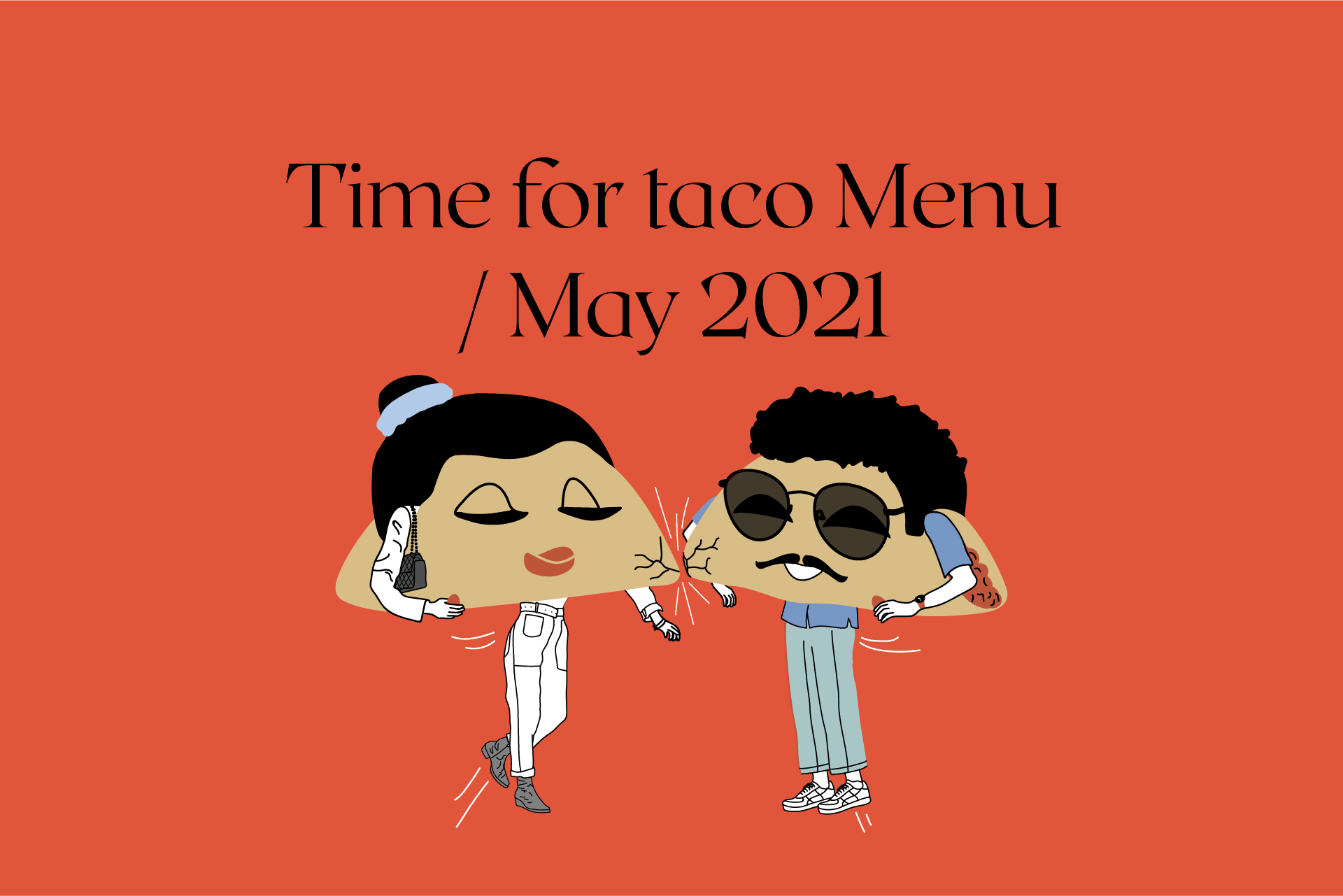 Time for taco Menu / May ’21