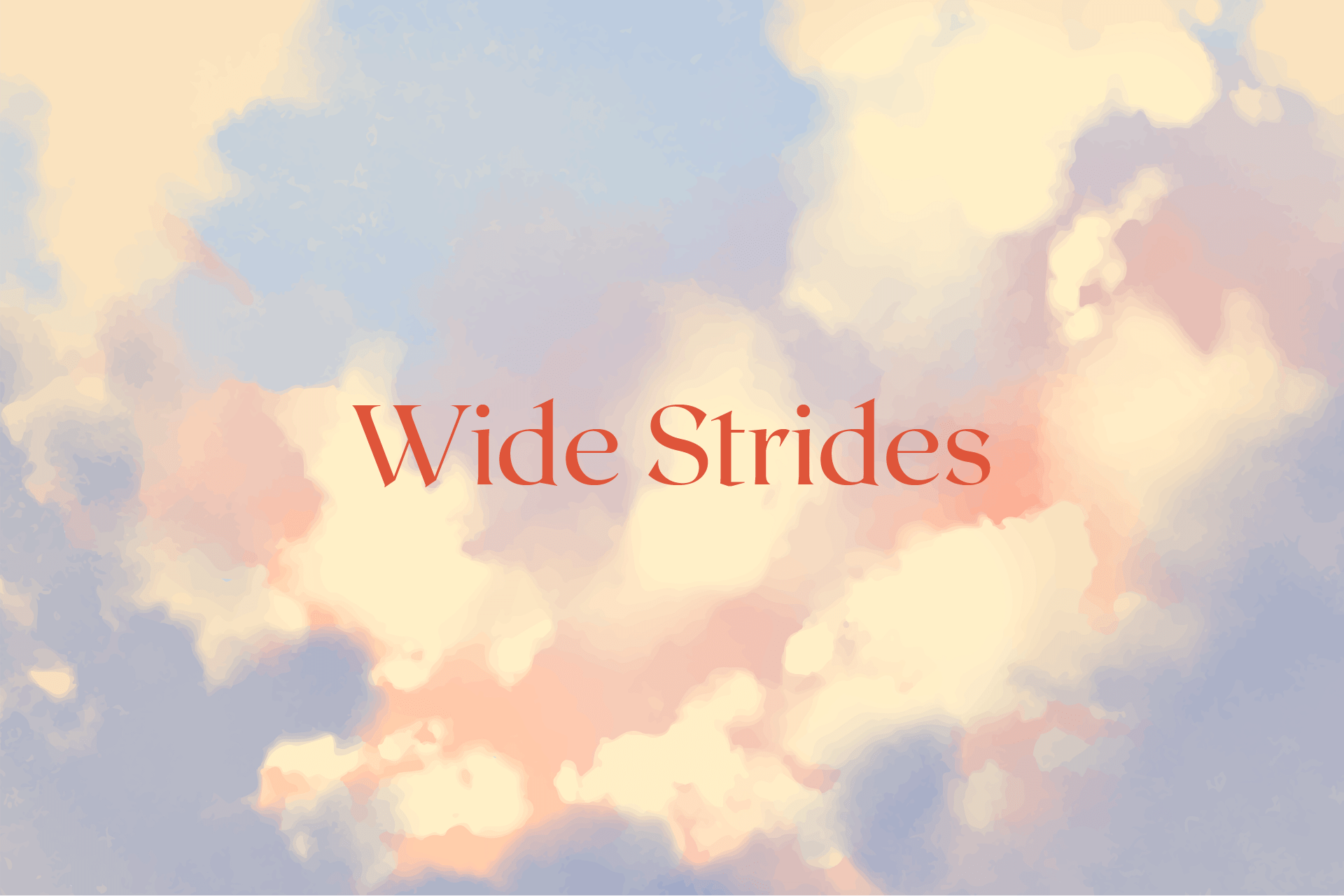 Wide Strides