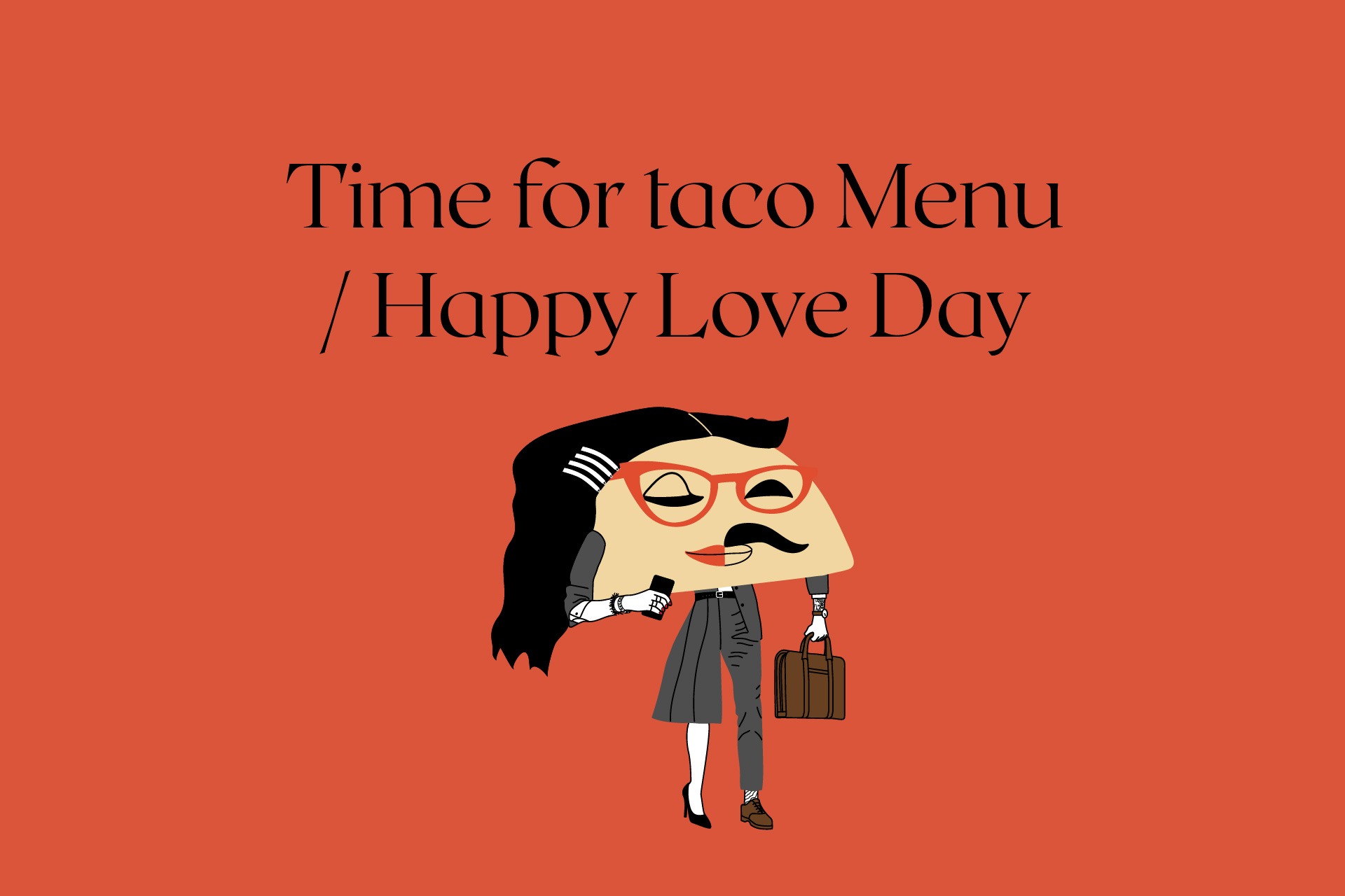 Time for taco Menu / Happy Love Day